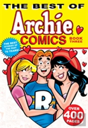 The Best Of Archie Comics Book 3