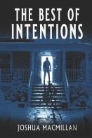 The Best Of Intentions