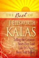 The Best Of J. Ellsworth Kalas