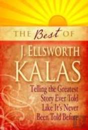 The Best Of J. Ellsworth Kalas