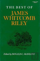 The Best Of James Whitcomb Riley