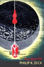 The Best Of Philip K. Dick