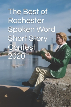 Bertrand.pt - The Best Of Rochester Spoken Word Short Story Contest 2020
