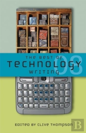 The Best Of Technology Writing 2008