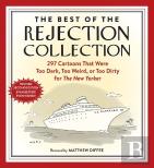 The Best Of The Rejection Collection