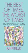The Best Of Times, The Worst Of Times