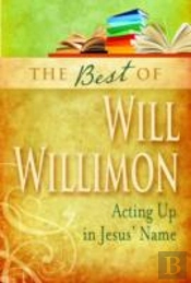 The Best Of William H. Willimon