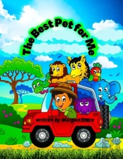 The Best Pet For Me