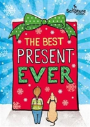The Best Present Ever (5-8s)