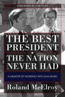 The Best President The Nation Never Had