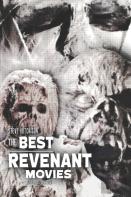 The Best Revenant Movies