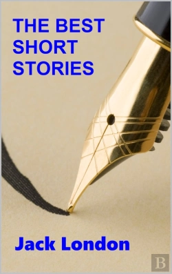 Bertrand.pt - The Best Short Stories Of Jack London