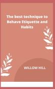 The Best Technique To Behave Etiquette And Habits