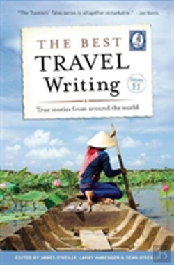 Bertrand.pt - The Best Travel Writing, Volume 11