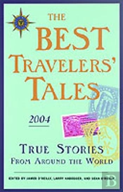 The Best Travelers' Tales 2004