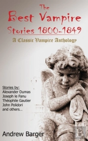 The Best Vampire Stories 1800-1849