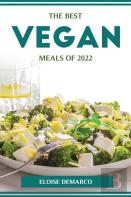 The Best Vegan Meals Of 2022
