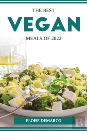 The Best Vegan Meals Of 2022