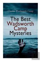 The Best Wadsworth Camp Mysteries