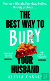 The Best Way To Bury Your Husband