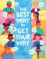 The Best Way To Get Your Way