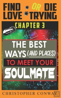 Bertrand.pt - The Best Ways (And Places) To Meet Your Soulmate