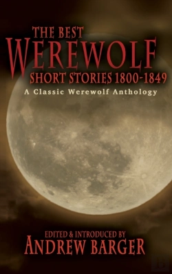 Bertrand.pt - The Best Werewolf Short Stories 1800-1849