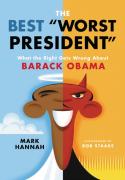The Best ''Worst President''