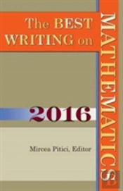 The Best Writing On Mathematics 2016