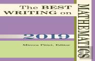 The Best Writing On Mathematics 2019