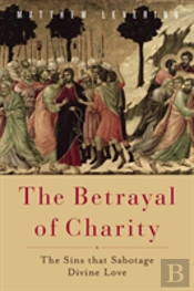 The Betrayal Of Charity