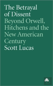 The Betrayal Of Dissent