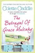 The Betrayal Of Grace Mulcahy