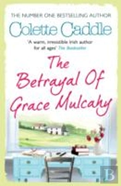 The Betrayal Of Grace Mulcahy