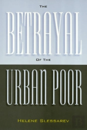 The Betrayal Of The Urban Poor