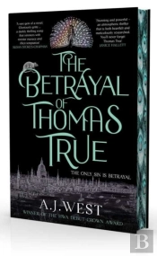 The Betrayal Of Thomas True