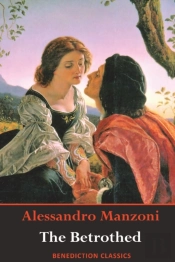 The Betrothed:  Complete And Unabridged