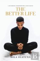 The Better Life