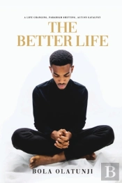 The Better Life
