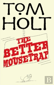 The Better Mousetrap
