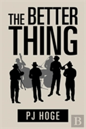 The Better Thing