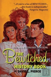 The Bewitched History Book - 50th Anniversary Edition