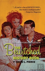 The Bewitched History Book - 50th Anniversary Edition (Hardback0