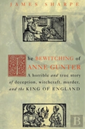The Bewitching Of Anne Gunter