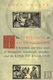 The Bewitching Of Anne Gunter