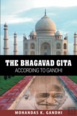 Bertrand.pt - The Bhagavad Gita According To Gandhi