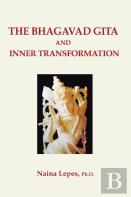 The Bhagavad Gita And Inner Transformation