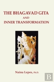 The Bhagavad Gita And Inner Transformation
