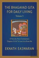 The Bhagavad Gita For Daily Living, Volume 3