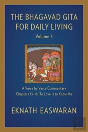 The Bhagavad Gita For Daily Living, Volume 3
